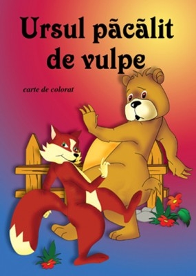 Ursul pacalit de vulpe - Carte de colorat + poveste