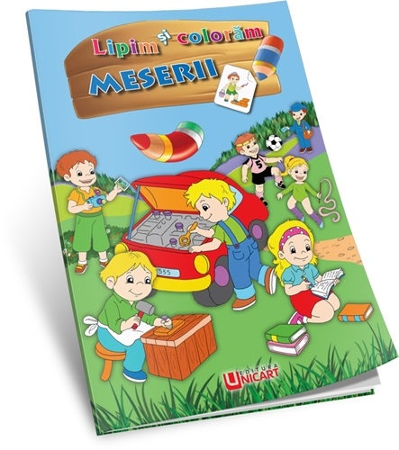 Carte de colorat Lipim si coloram Meserii cu Abtibilduri